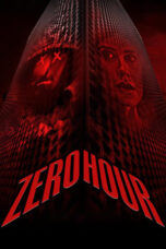 Nonton Film Zero Hour (2023) WONGMOVIE