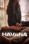 Nonton Film Havana (2023) WONGMOVIE Nonton Film Havana (2023) WONGMOVIE