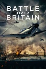 Nonton Film Battle Over Britain (2023) WONGMOVIE