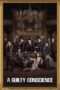 Nonton Film A Guilty Conscience (2023) WONGMOVIE Nonton Film A Guilty Conscience (2023) WONGMOVIE