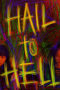 Nonton Film Hail to Hell (2023) WONGMOVIE Nonton Film Hail to Hell (2023) WONGMOVIE