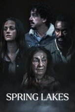 Nonton Film Spring Lakes (2023) WONGMOVIE