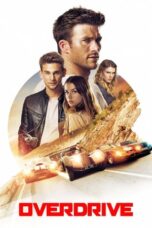 Nonton Film Overdrive (2017) WONGMOVIE