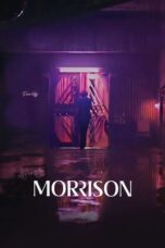 Nonton Film Morrison (2024) WONGMOVIE