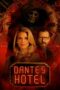 Nonton Film Dante’s Hotel (2023) WONGMOVIE Nonton Film Dante’s Hotel (2023) WONGMOVIE