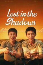 Nonton Film Lost in the Shadows (2024) WONGMOVIE