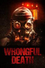 Nonton Film Wrongful Death (2023) WONGMOVIE