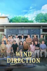 Nonton Film Wind Direction (2024) WONGMOVIE