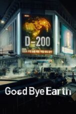 Nonton Film Goodbye Earth (2024) WONGMOVIE
