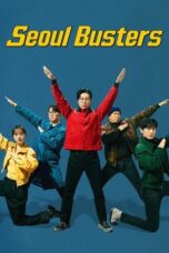 Nonton Film Seoul Busters (2024) WONGMOVIE