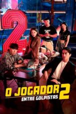 Nonton Film The Player 2: Master of Swindlers (2024) WONGMOVIE