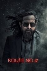 Nonton Film Route No 17 (2023) WONGMOVIE