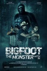 Nonton Film Bigfoot: The Monster Within (2022) WONGMOVIE