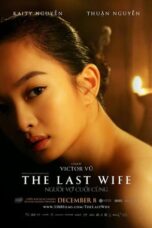 Nonton Film The Last Wife (2023) WONGMOVIE