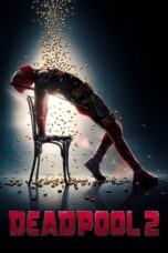 Nonton Film Deadpool 2 (2018) WONGMOVIE