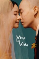 Nonton Film Viva La Vida (2024) WONGMOVIE