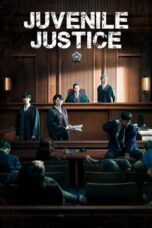 Nonton Film Juvenile Justice (2022) WONGMOVIE