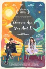 Nonton Film Chances Are, You and I (2024) WONGMOVIE