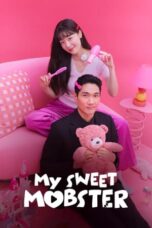 Nonton Film My Sweet Mobster (2024) WONGMOVIE