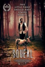 Nonton Film Squeal (2022) WONGMOVIE