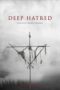 Nonton Film Deep Hatred (2022) WONGMOVIE Nonton Film Deep Hatred (2022) WONGMOVIE