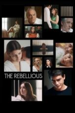 Nonton Film The Rebellious (2024) WONGMOVIE