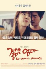 Nonton Film Young Mother: What’s Wrong With My Age? (2015) WONGMOVIE