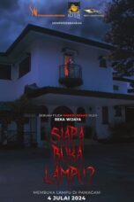 Nonton Film Siapa Buka Lampu (2024) WONGMOVIE