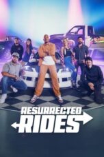 Nonton Film Resurrected Rides (2024) WONGMOVIE