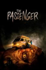 Nonton Film The Passenger (2022) WONGMOVIE