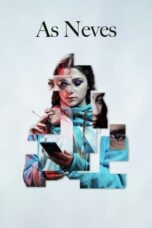 Nonton Film As Neves (2024) WONGMOVIE