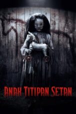 Nonton Film Anak Titipan Setan (2023) WONGMOVIE