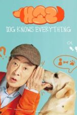 Nonton Film Dog Knows Everything (2024) WONGMOVIE