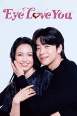 Nonton Film Eye Love You (2024) WONGMOVIE