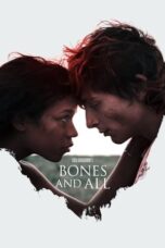 Nonton Film Bones and All (2022) WONGMOVIE