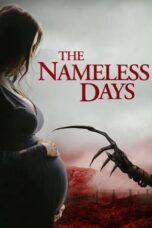 Nonton Film The Nameless Days (2022) WONGMOVIE