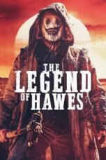 Nonton Film The Legend of Hawes (2022) WONGMOVIE