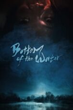 Nonton Film Bottom of the Water (2023) WONGMOVIE