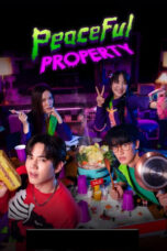 Nonton Film Peaceful Property (2024) WONGMOVIE