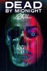 Nonton Film Dead by Midnight (Y2Kill) (2022) WONGMOVIE