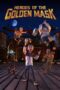 Nonton Film Heroes of the Golden Mask (2023) WONGMOVIE Nonton Film Heroes of the Golden Mask (2023) WONGMOVIE