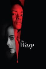 Nonton Film The Wasp (2024) WONGMOVIE