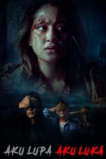 Nonton Film Aku Lupa Aku Luka (2021) WONGMOVIE