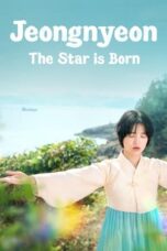 Nonton Film Jeongnyeon: The Star is Born (2024) WONGMOVIE