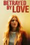 Nonton Film Betrayed by Love (2024) WONGMOVIE Nonton Film Betrayed by Love (2024) WONGMOVIE
