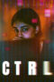 Nonton Film CTRL (2024) WONGMOVIE Nonton Film CTRL (2024) WONGMOVIE