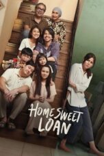 Nonton Film Home Sweet Loan (2024) WONGMOVIE