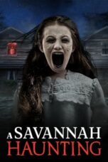 Nonton Film A Savannah Haunting (2022) WONGMOVIE