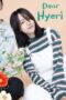 Nonton Film Dear Hyeri (2024) WONGMOVIE