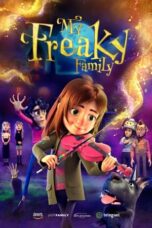 Nonton Film My Freaky Family (2024) WONGMOVIE